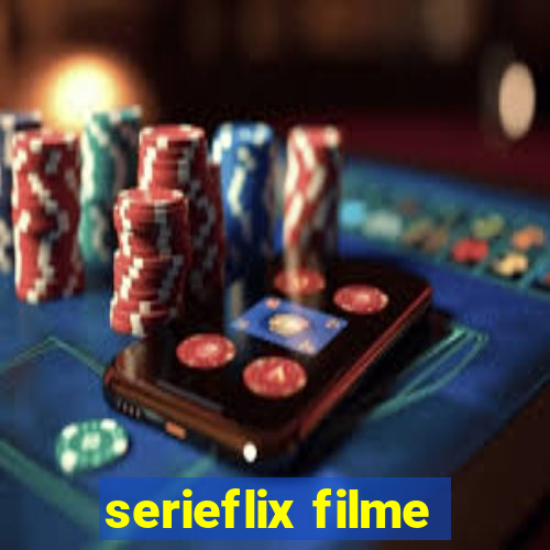 serieflix filme